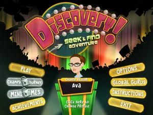 Discovery! A Seek & Find Adventure is a hidden objects game available at BigFishGames.com.  Hidden object games make up approximately 20 percent of game downloads at online game portals. 