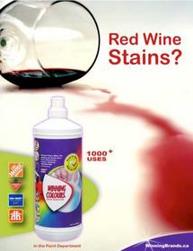 At a time when other companies are cutting back, Winning Brands is launching new advertising programs and partnerships to build on the growing popularity of its Winning Colours Stain Remover solution.

Wine Stain Removal, News/Talk Radio and Consumer Wine Making stores are amongst the latest initiatives.