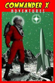 Free downloadable comic book Commander X Adventures - Volume 1