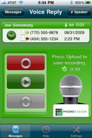 Fusion Voicemail Plus for iPhone allows users to record a reply to a voicemail message and have that audio file delivered right to any smartphone on any operator worldwide. 