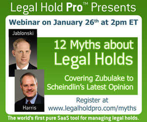 Graphic for webinar on January 26, 2010, called '12 Myths about Legal Holds'