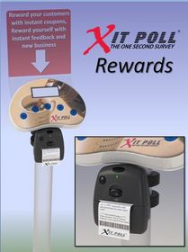 Xit Poll Rewards -- The industry-leading Xit Poll electronic survey system from Cleva Technologies now offers instant promotional coupon printing. Using the Xit Poll System, businesses can design and deploy coupons using the Xit Poll system's Web interface and portable, battery-operated Xit Poll kiosks with built-in secure wireless networking.