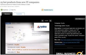 http://www.networkworld.com/slideshows/2010/102510-25-startup-products-to-watch.html 