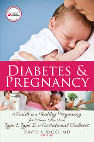 Pregnancy is an exciting time of change and expectation. Now is the time to take charge of your health so you and your baby can have the healthiest, happiest lives possible. Diabetes & Pregnancy has the answers that you need to let you focus on becoming a mom.