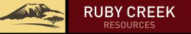 Ruby Creek Resources, Inc.
