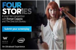 Calling All Aspiring Filmmakers: Intel and W Hotels Launch Innovative Film Series, 'Four Stories,' Produced and Curated by Roman Coppola and The Directors Bureau