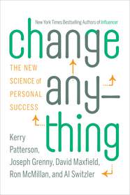 The New York Times best-seller 'Change Anything: The New Science of Personal Success.'