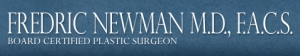 Fredric Newman, M.D., F.A.C.S.