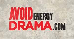 Are you an energy waster or an energy saver? Find out for yourself at www.avoidenergydrama.com.