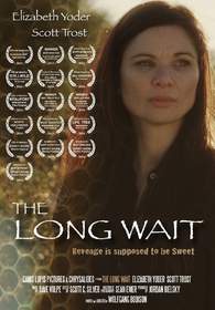"The Long Wait", starring Elizabeth Yoder, written and directed by Wolfgang Bodison. Story by Elizabeth Yoder and Wolfgang Bodison.