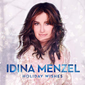 Tony-Winning Frozen Star Idina Menzel to Release Christmas Album, Holiday Wishes, on October 14th on Warner Bros. Records