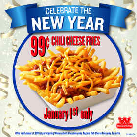 Wienerschnitzel's famous Chili Cheese Fries are just 99-cents all day long on January 1, 2016!