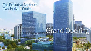 Grand Opening of The Executive Centre @ Two Horizon Center