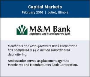 Ambassador Financial Group, Inc. Announces $4 Million Private Placement of Subordinated Debt on Behalf of Merchants and Manufacturers Bank Corporation 