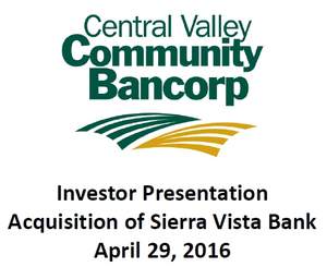 Investor Presentation - Acquisition of Sierra Vista Bank