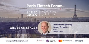 Harold Montgomery, MoneyOnMobile CEO, Keynote Address at Paris Fintech Forum January 25-26th, 2017